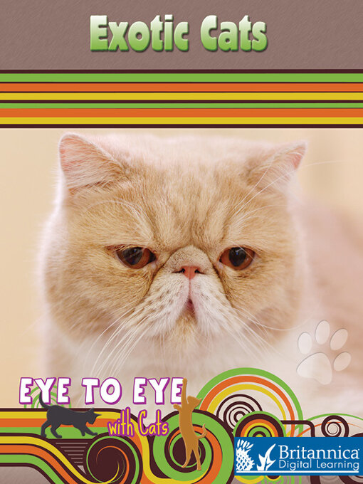 Britannica Digital Learning创作的Exotic Cats作品的详细信息 - 可供借阅